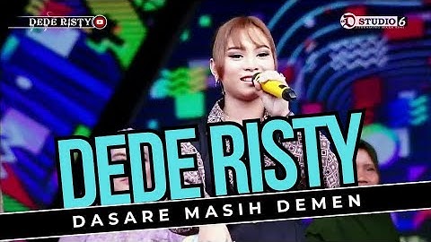 DASARE MASIH DEMEN Voc DEDE RISTY I LIVE MUSIC " DEDE RISTY " GANJENE PANTURA I
