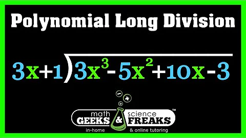 Polynomial Long Division | Math Geeks And Science Freaks