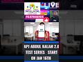 #bigbreaking # APJ ABDUL KALAM 2.0 TEST SERIES START ON JAN 16TH