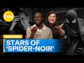 Spider-Noir stars on working with Nicolas Cage | Today Show Australia