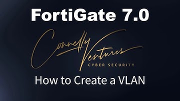FortiGate 7.0 - How to Create a VLAN