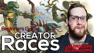 What are the Creator Races? | Dungeons & Dragons for Beginners