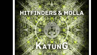 Hitfinders & Molla - KatunG (Radio Edit) Official