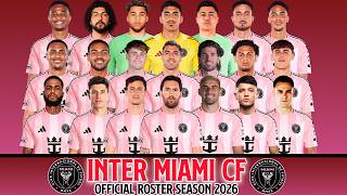 Who's on Inter Miami's 2026 Roster? | Complete Lineup