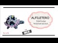 ALFILERO Tortuga tridimensional 🐢/reciclado con retazos de tela