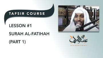 1. Introduction to Surah al-Fatihah (Tafsir of Surah al-Fatihah)