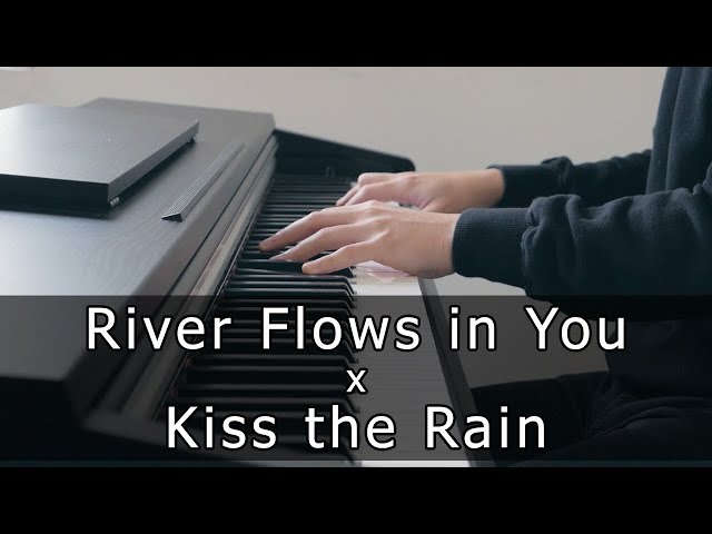 Yiruma - River Flows in You x Kiss the Rain (Piano Cover by Riyandi Kusuma) class=