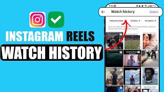 How to See Your Instagram Reels Watch History | How to Find Reels You Watched on Instagram