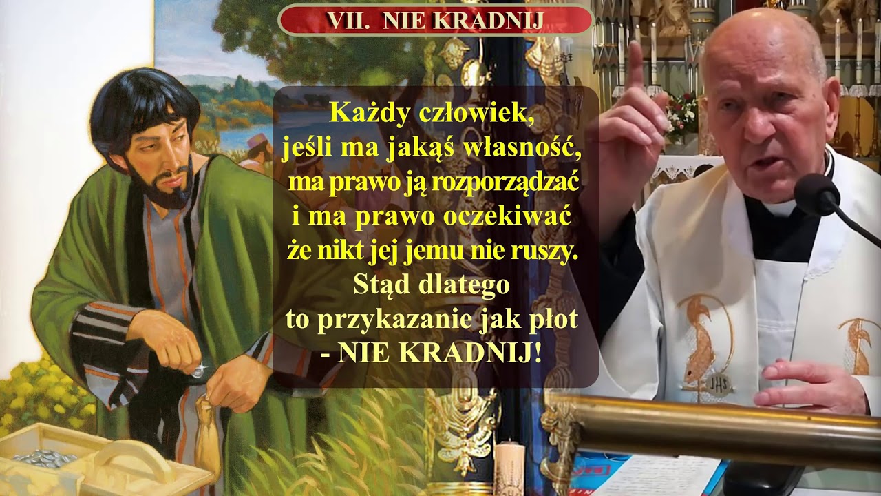 DEKALOG. 7. Nie kradnij (ks inf egzorcysta Jan Pęzioł) YouTube
