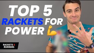 The Top 5 tennis rackets for POWER in 2023 💪💪 | Rackets & Runners
