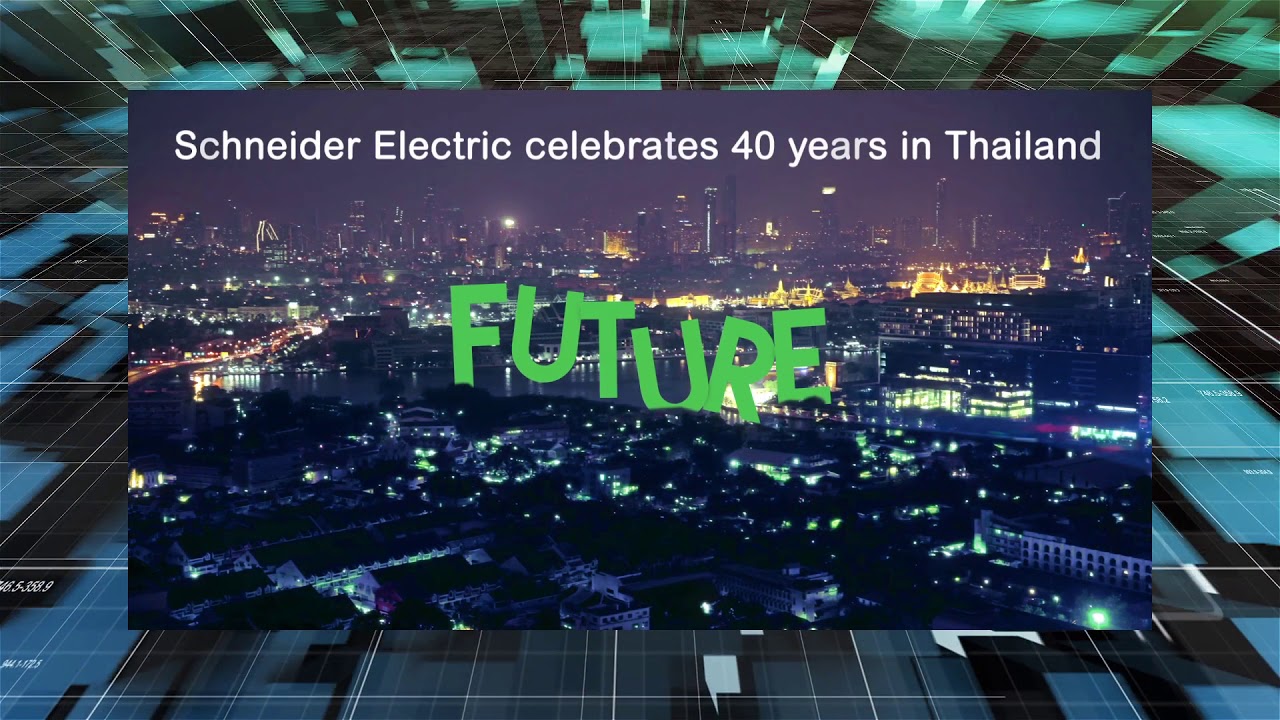 Schneider Electric 40 years for 4.0 life YouTube