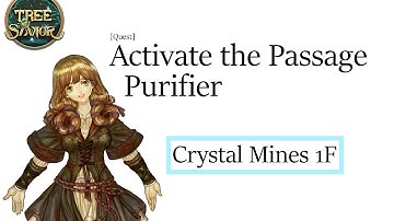 Tree of Savior - Activate the Passage Purifier [Quest]