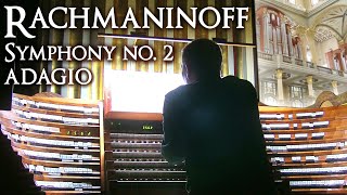 RACHMANINOFF  SYMPHONY NO. 2 (ADAGIO)  ORGAN SOLO  JONATHAN SCOTT