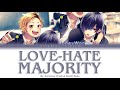 Love-Hate Majority | Serizawa Chiaki &amp; Akechi Saku | Full ROM / KAN / ENG Color Coded Lyrics