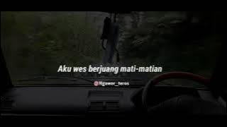 Woro widowati - Ikhlas ngenteni ( lirik ) STORY WA 30 DETIK!!!