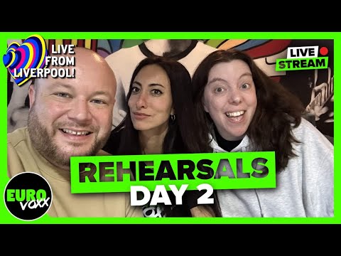 EUROVISION 2023: REHEARSALS - DAY 2 // LIVESTREAM