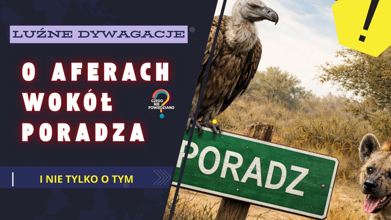 Pogadajmy szczerze | CzegoNP: O sprawie poradzkiej