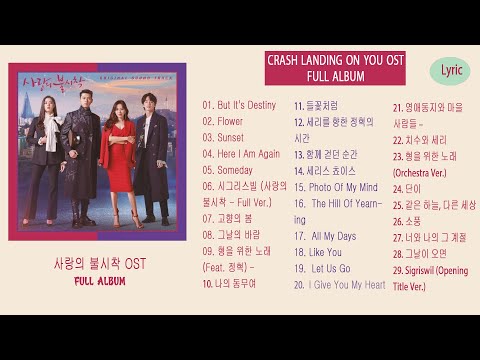 [FULL 29 songs] CRASH LANDING ON YOU OST l 사랑의 불시착 (愛的迫降電視主題曲) OST FULL ALBUM LYRICS HAN/ENG/ROM