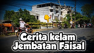 TRAGEDI KELAM 1980-AN! Dibalik Nama Jembatan Faisal Banjarmasin yang Tak Pernah Diresmikan 😱😭