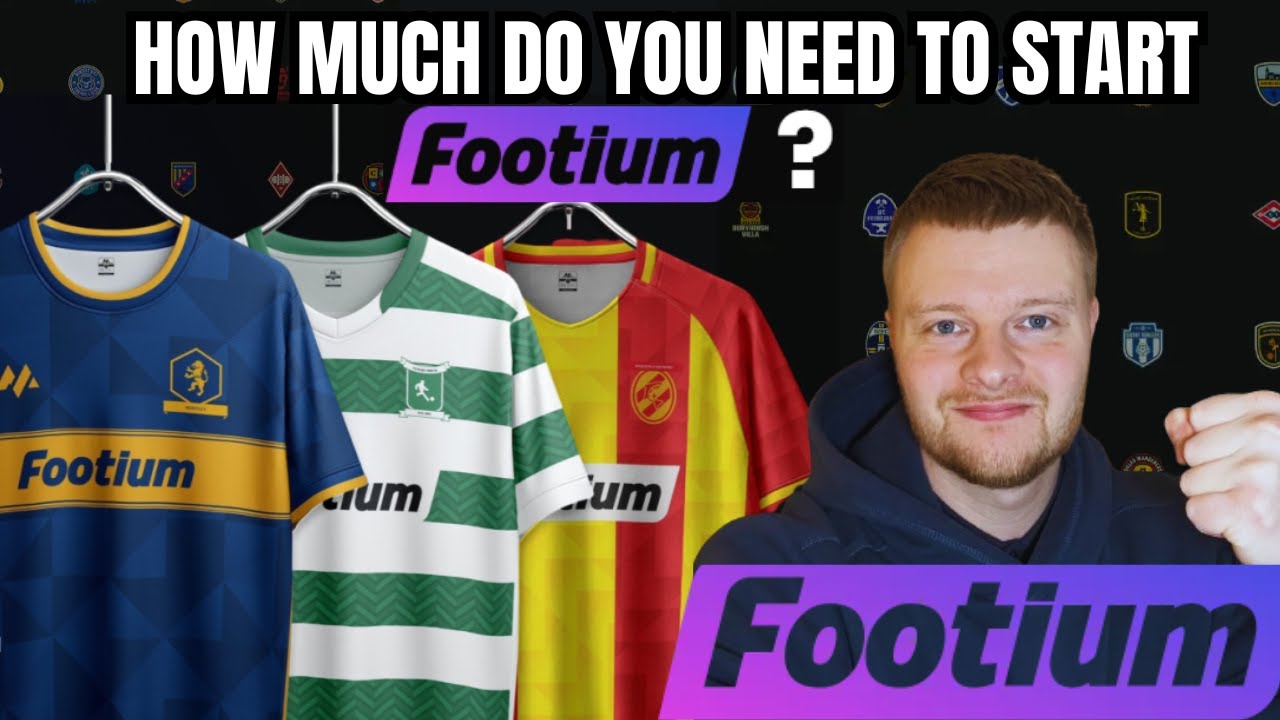How Much Do you Need To Start Footium?