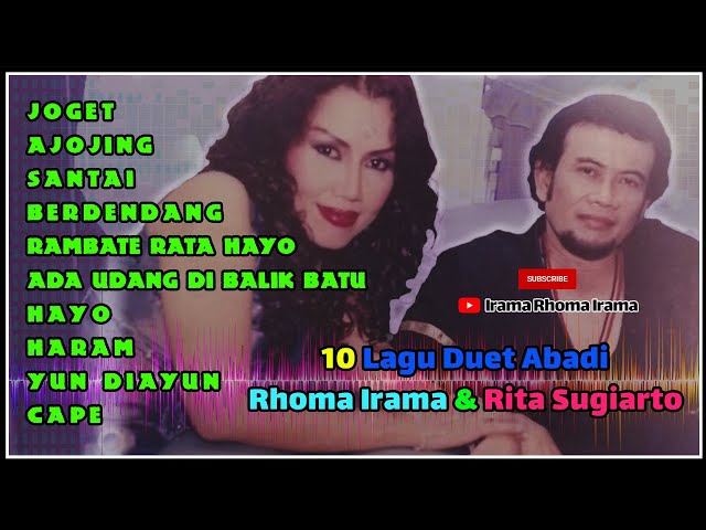 10 Lagu Duet Abadi Rhoma Irama u0026 Rita Sugiarto Volume II class=