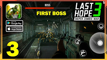 Last Hope 3: Sniper Zombie War Gameplay Walkthrough (Android, iOS) - Part 3