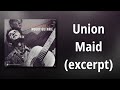 Miniature de la vidéo de la chanson Union Maid (Excerpt)