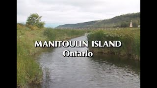 Manitoulin Island, Ontario, Canada  Part 1