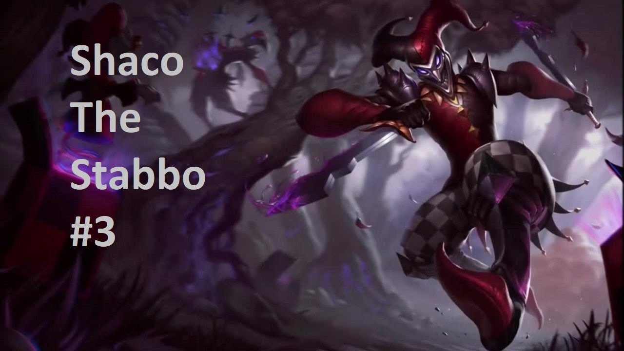 Shaco the stabbo 3 | Kill compilation