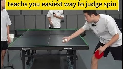 【table tennis】World champion Xuperman teachs you how to judge spin from serving(reupload)
