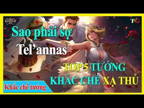 Liên quân Top 5 Cách Khắc Chế Tel’annas nữ vương tinh linh hiệu quả nhất liên quân mobile