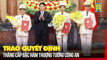 Trao quyết định thăng cấp bậc hàm Thượng tướng công an | Tin tức