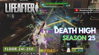 🗡 Death High Floor 241 - 250 || Lifeafter Death High Season 25