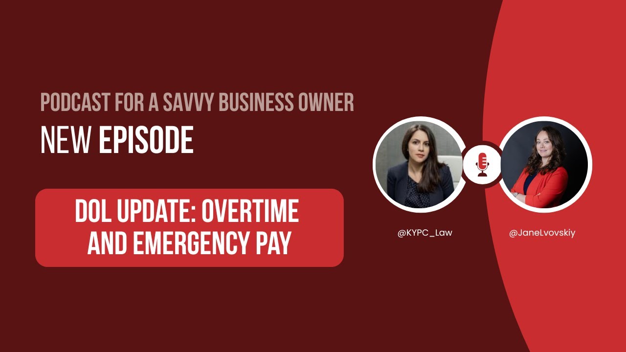 DOL Update: Overtime and Emergency Pay