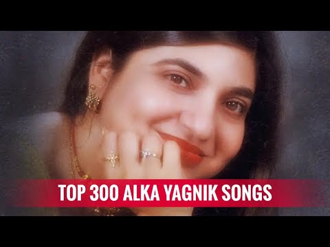 Top 300 Alka Yagnik Songs