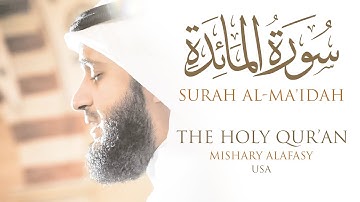 سورة المائدة مشاري راشد العفاسي | من صلاة التراويح والقيام كاليفورنيا 1430هـ - 2009م
