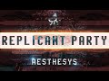 Aesthesys  replicant party official music