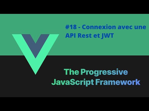 VUEJS 3 Jwt 18/39 - Connexion avec une API Rest en JWT