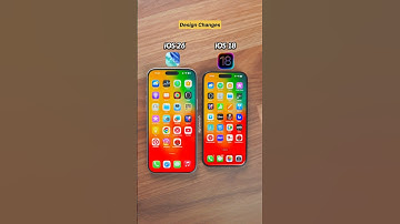 iOS 26 Vs iOS 18 UI Design Changes