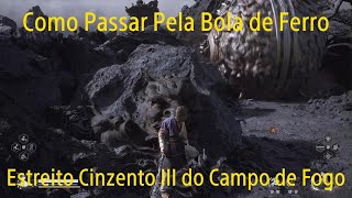 Black Myth: Wukong - Como passar Pela bola de Ferro no estreito cinzento III do Campo de fogo screenshot 5