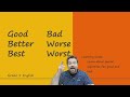 Good better best bad worse worst irregular adjectives comparatives and superlatives