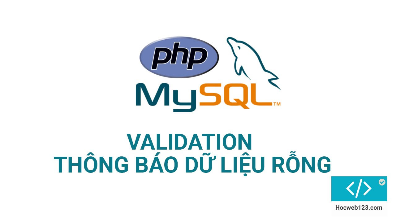 datediff php  New Update  Validation form Php - kiểm tra dữ liệu rỗng - unitop.vn