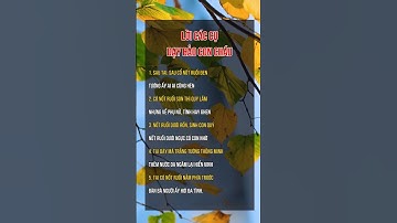 LỜI CÁC CỤ DẠY BẢO CON CHÁU #cuocsong