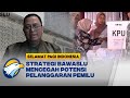 Strategi Bawaslu untuk Mencegah Pelanggaran Pemilu