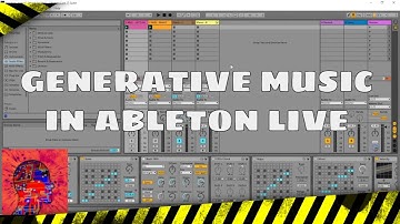 Generative Music Tutorial for Ableton Live