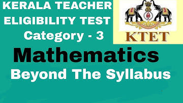 BEYOND THE SYLLABUS | KTET MATHEMATICS CATEGORY 3 | AREA AND PERIMETER | SUM OF INNER ANGLE | CLOCK