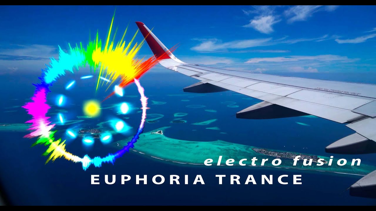 Euphoria Trance Music / Progressive Trance  / Love Ambient / Electro Fusion