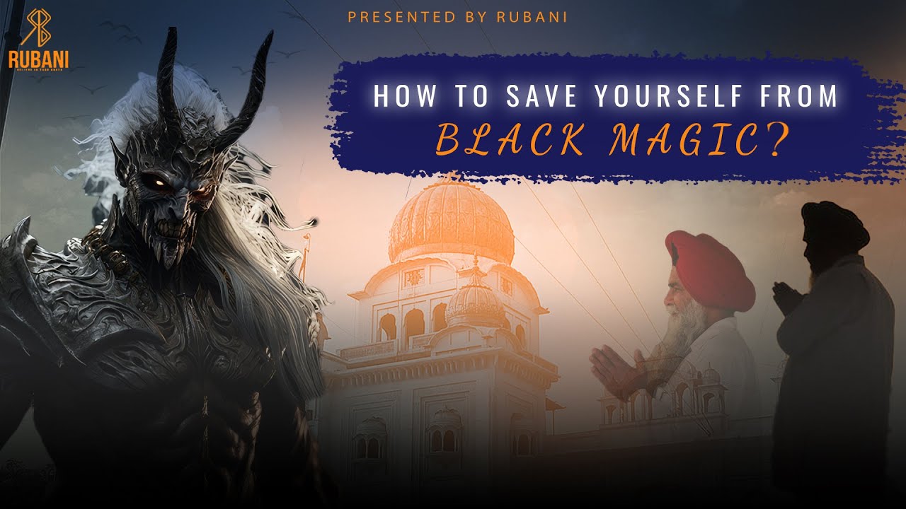 How to save yourself from black magic | Brahmakavach Paath | History Of Sikh | Rubani