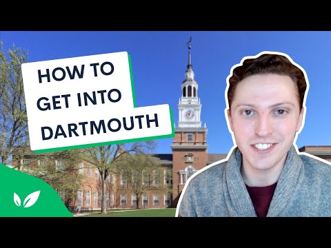 Get Accepted to Dartmouth College | How to impress the admissions committee