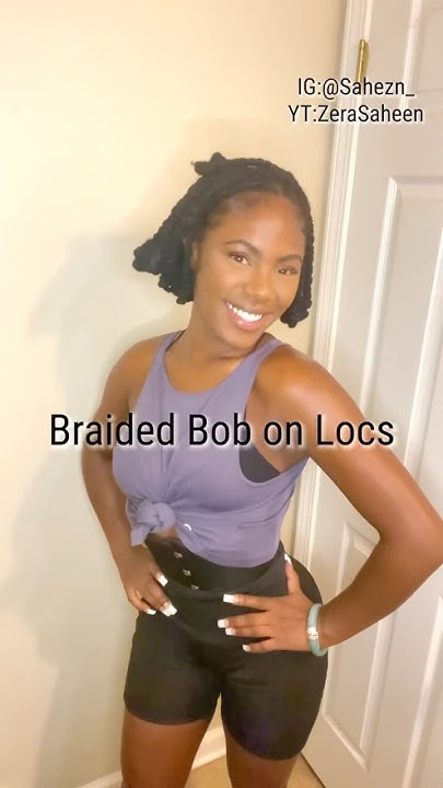  Braided Bob on Locs! Super quick 🤪😊 🩵 ️ Full tutorial on page #locs # ...